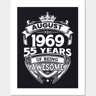 August 1969 55 Years Of Being Awesome 55th Birthday Posters and Art